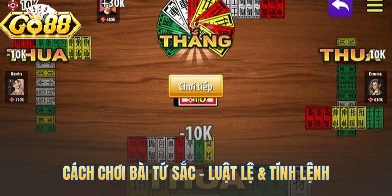 Cách chơi bài tứ sắc và quy tắc tính lệnh để ù