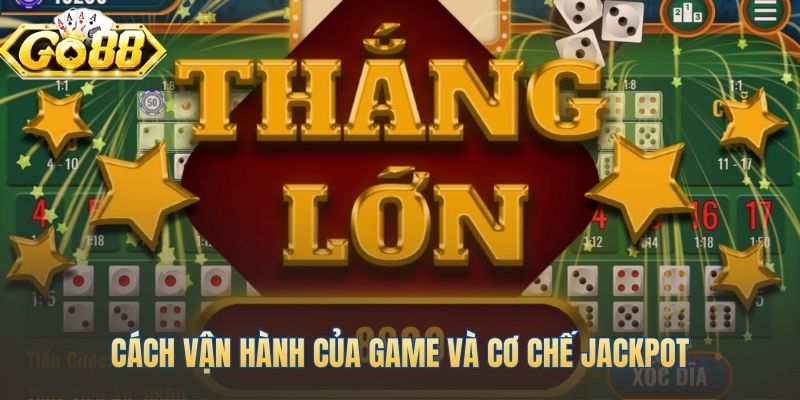 Cơ chế Jackpot nổ hũ tài xỉu tích lũy từ tiền cược
