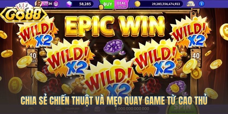 Chiến thuật chơi nổ hũ hiệu quả từ kinh nghiệm thực chiến