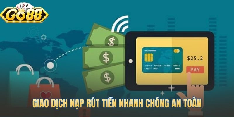 Nạp rút tiền an toàn với tỷ lệ 1:1 và bảo mật OTP