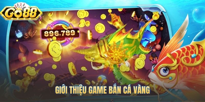 Giao diện đại dương 3D của game Bắn Cá Vàng tại Go88