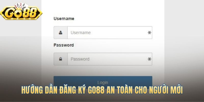 Quy trình đăng ký Go88 an toàn qua các bước hướng dẫn cụ thể
