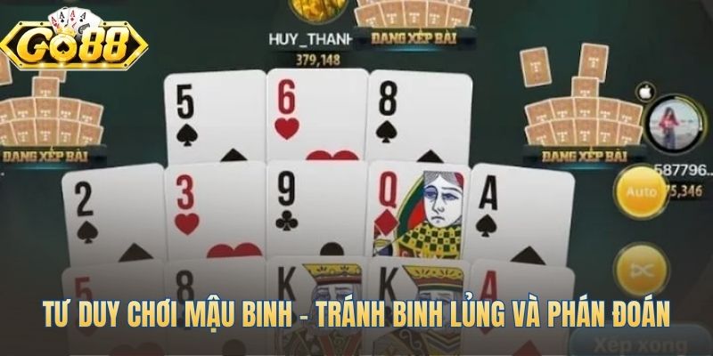 Tư duy vững vàng giúp tránh lỗi Binh Lủng cơ bản